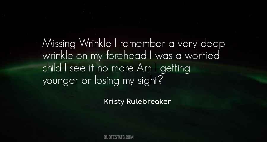 Kristy Rulebreaker Quotes #744616