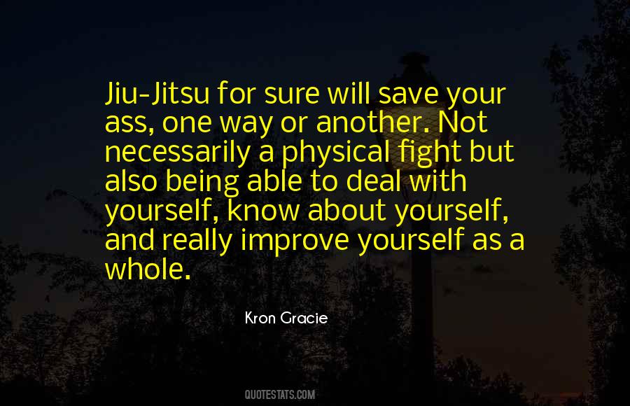 Kron Gracie Quotes #420322