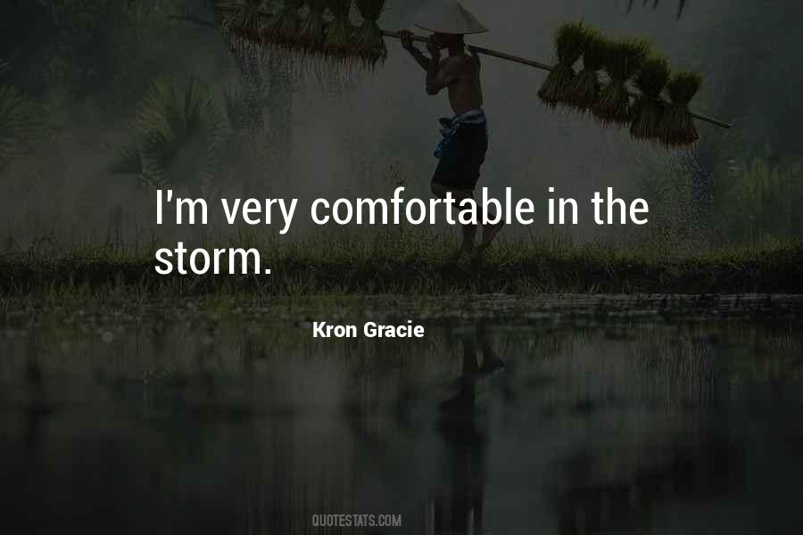 Kron Gracie Quotes #652789