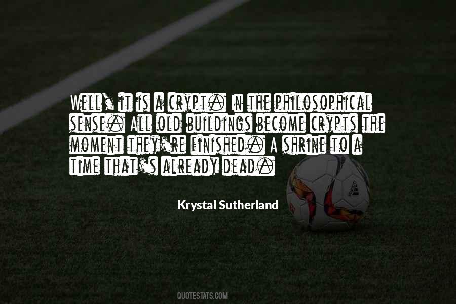 Krystal Sutherland Quotes #746265