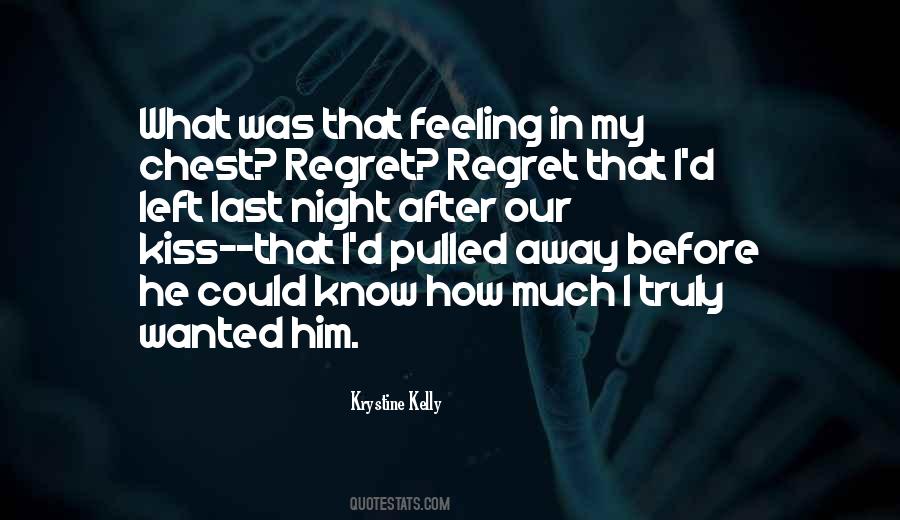 Krystine Kelly Quotes #1411544