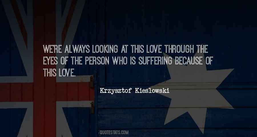 Krzysztof Kieslowski Quotes #1688210