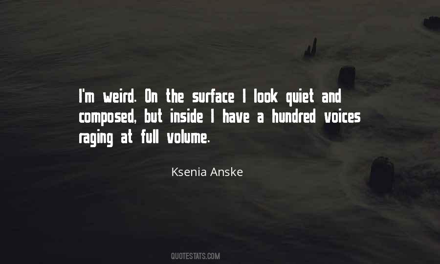 Ksenia Anske Quotes #1504457