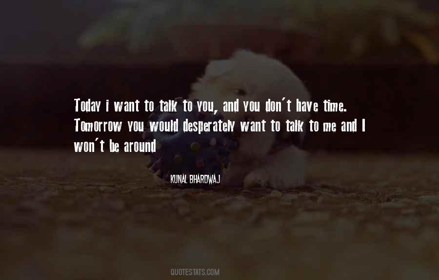 Kunal Bhardwaj Quotes #1869685 Kunal Bhardwaj Quotes #1869685