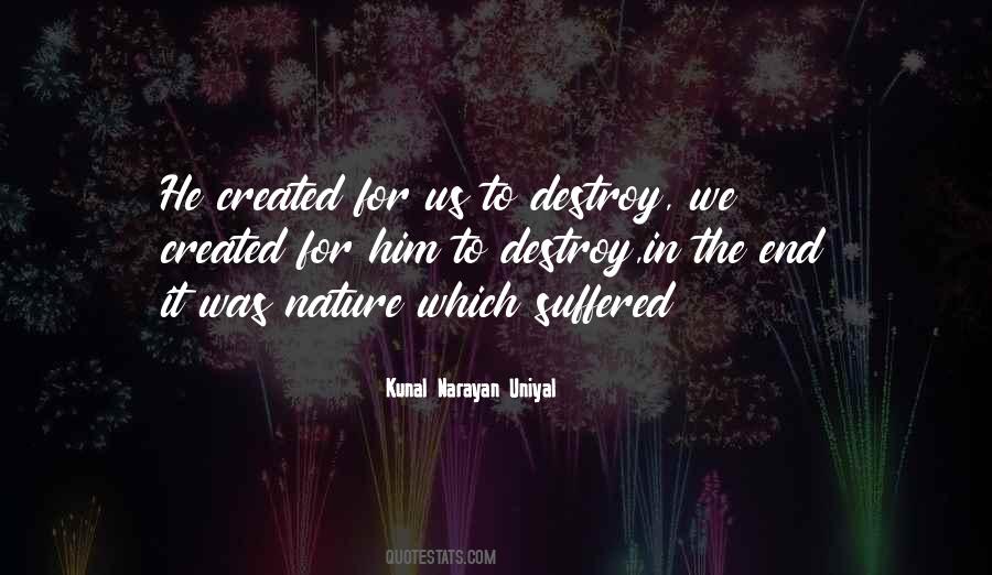 Kunal Narayan Uniyal Quotes #173378