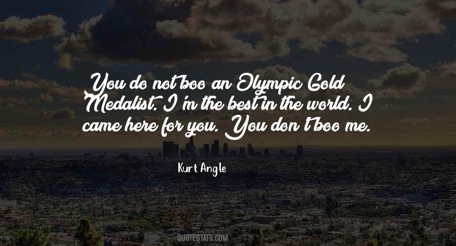 Kurt Angle Quotes #1310317