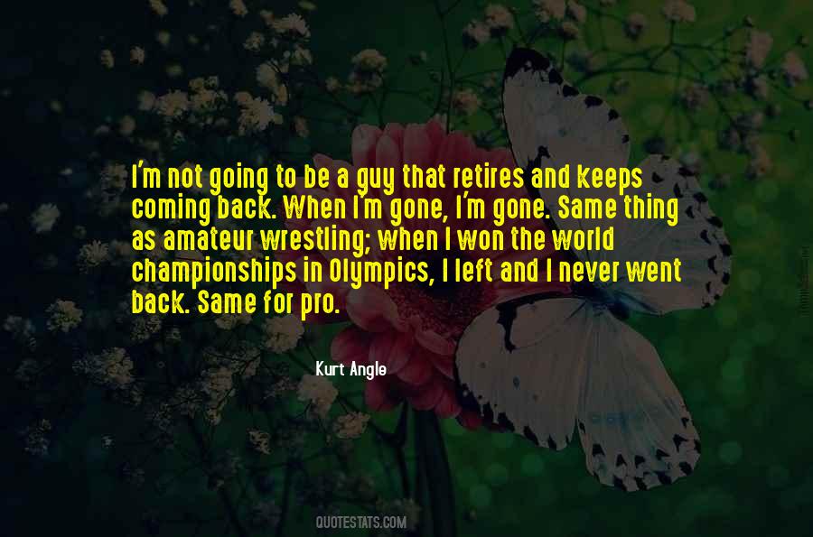 Kurt Angle Quotes #804150