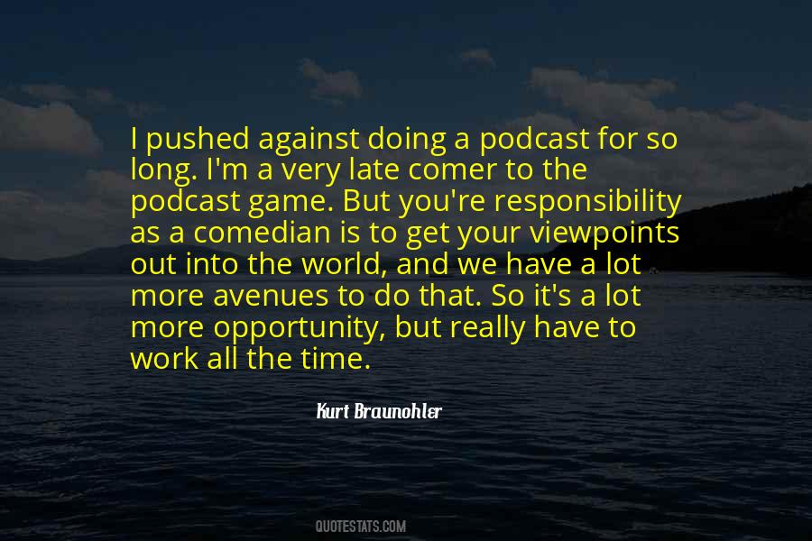 Kurt Braunohler Quotes #1224474