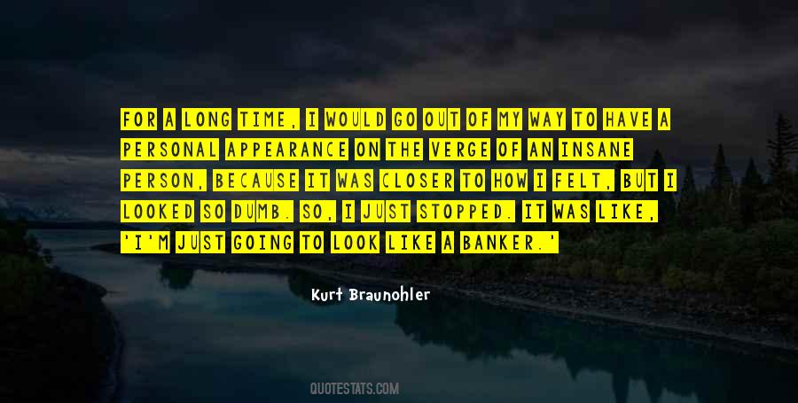 Kurt Braunohler Quotes #1626662