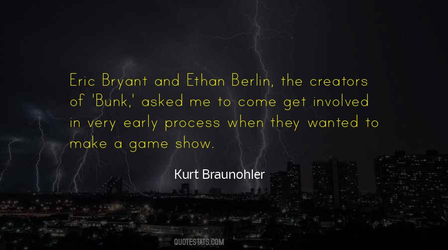 Kurt Braunohler Quotes #1762844