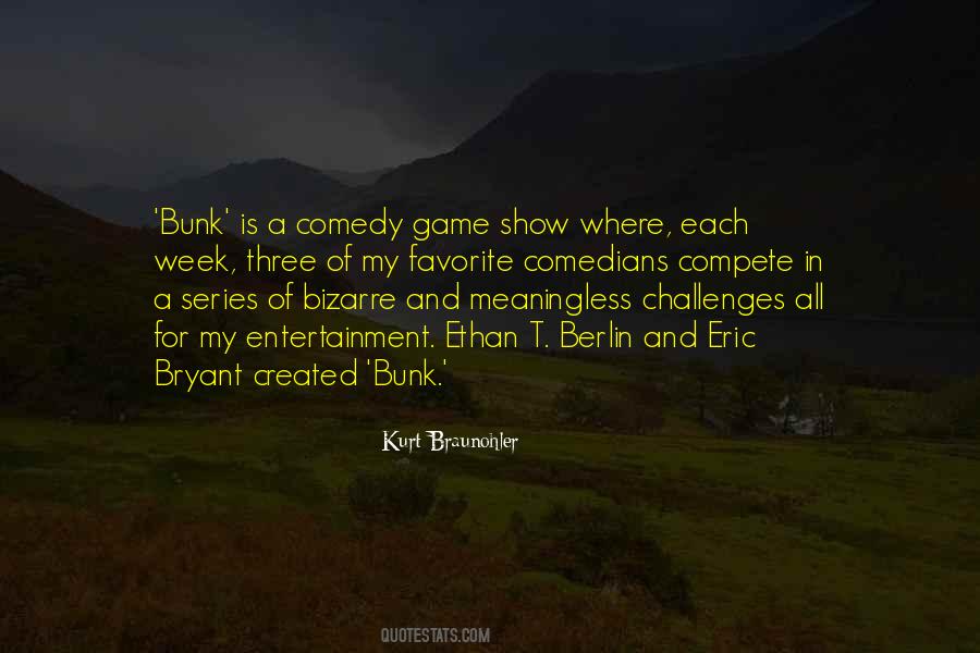 Kurt Braunohler Quotes #1835080