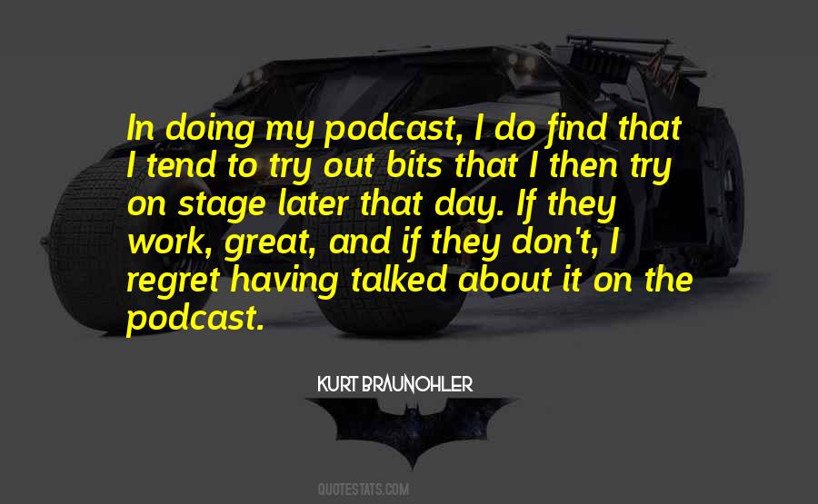 Kurt Braunohler Quotes #1837458