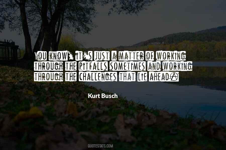 Kurt Busch Quotes #573321