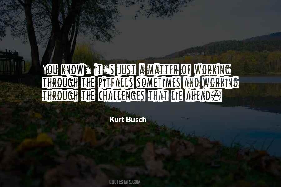 Kurt Busch Quotes #573321