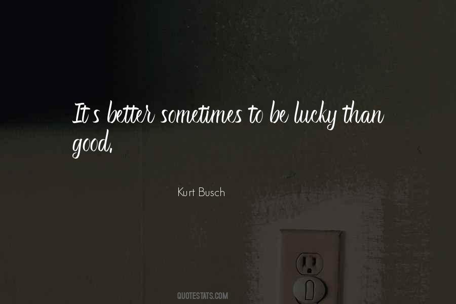 Kurt Busch Quotes #654923