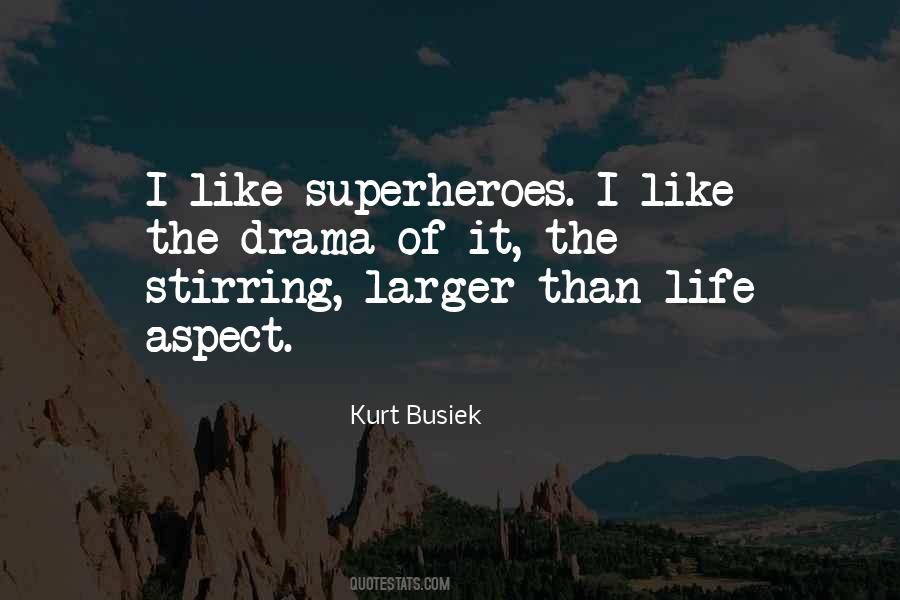 Kurt Busiek Quotes #833830