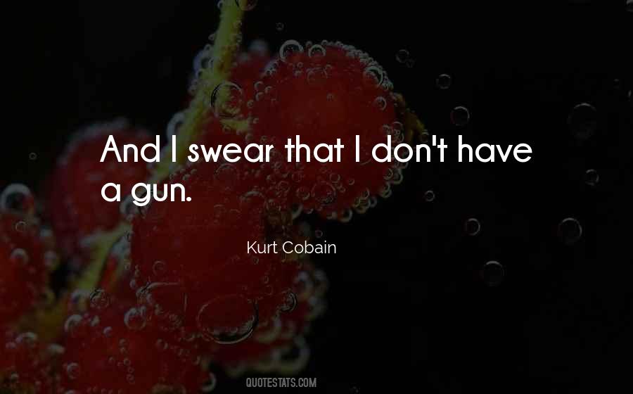 Kurt Cobain Quotes #1142082