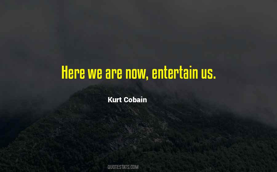 Kurt Cobain Quotes #1192713