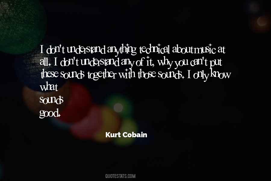 Kurt Cobain Quotes #1630554