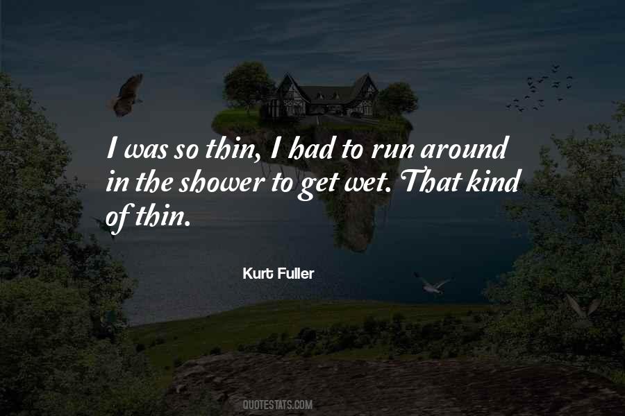 Kurt Fuller Quotes #5885