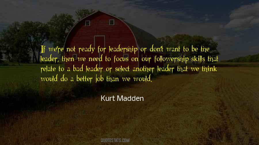 Kurt Madden Quotes #1060348