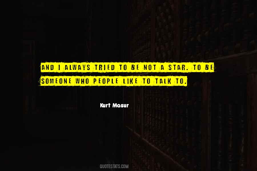 Kurt Masur Quotes #1236683