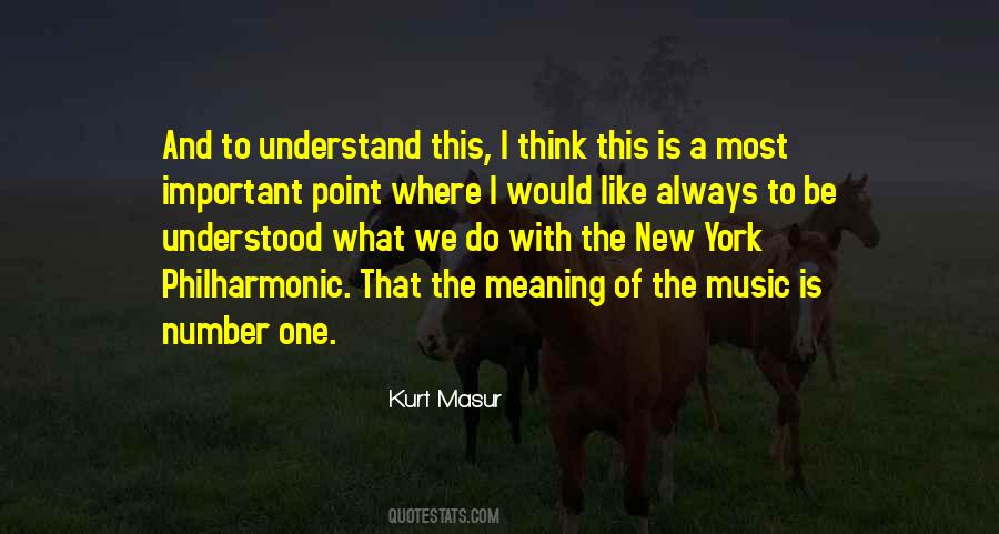 Kurt Masur Quotes #503889