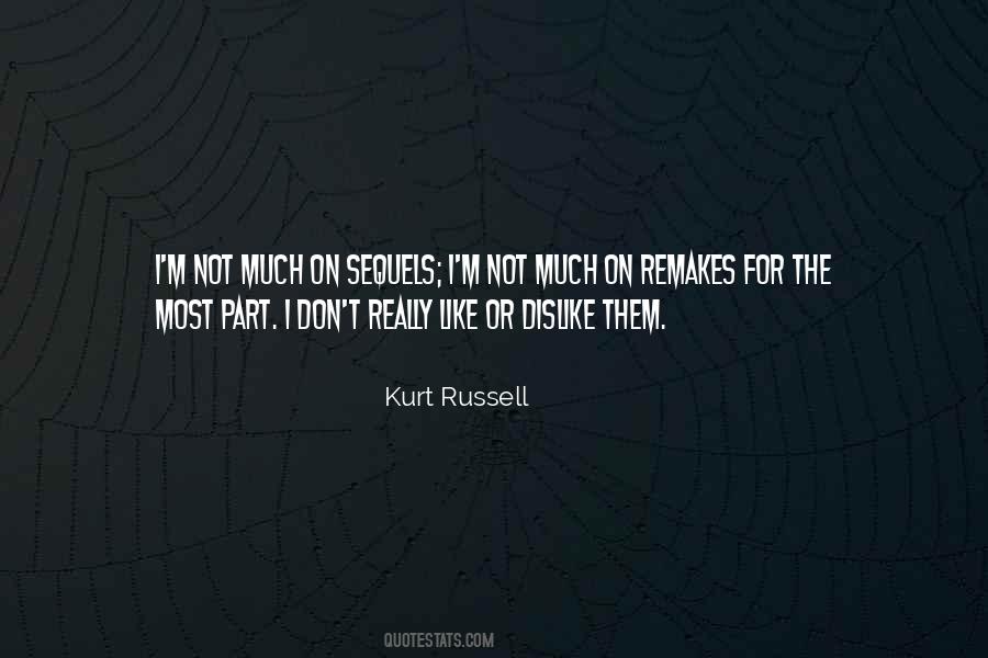 Kurt Russell Quotes #1110565