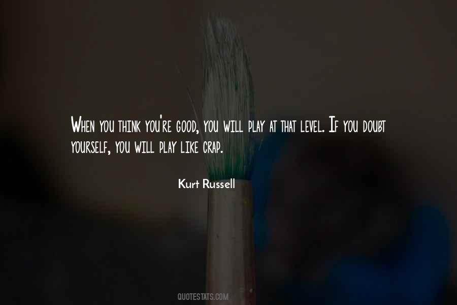 Kurt Russell Quotes #1157165