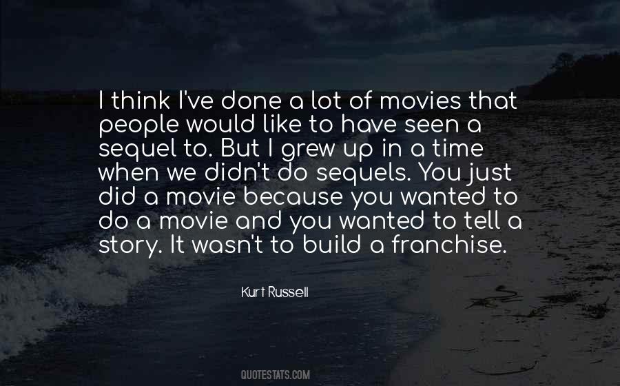 Kurt Russell Quotes #1596189