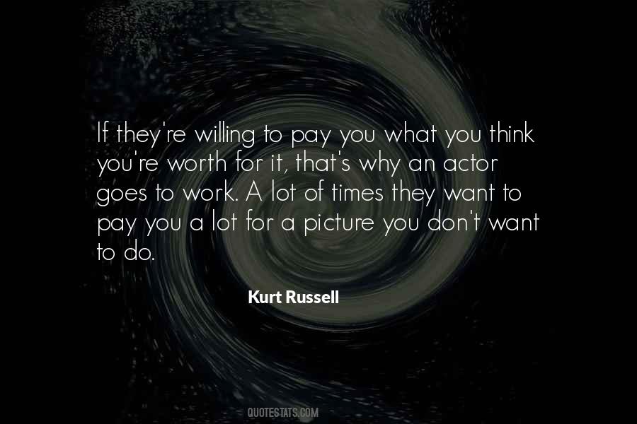 Kurt Russell Quotes #59853