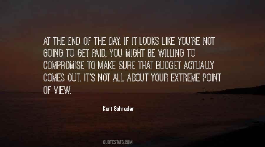 Kurt Schrader Quotes #1841441