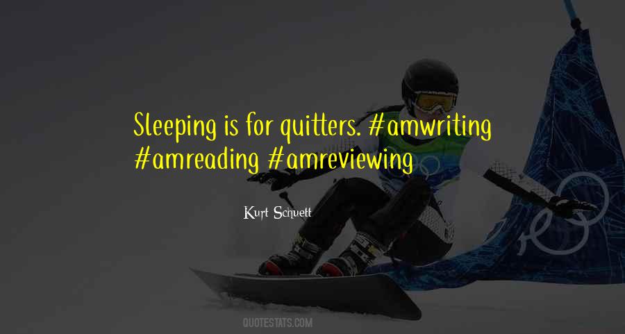 Kurt Schuett Quotes #533525 Kurt Schuett Quotes #533525