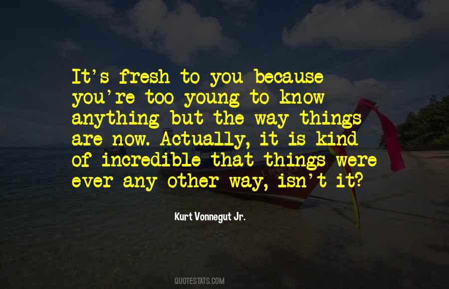 Kurt Vonnegut Jr. Quotes #1176914