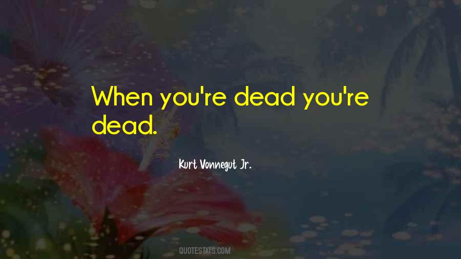 Kurt Vonnegut Jr. Quotes #558626