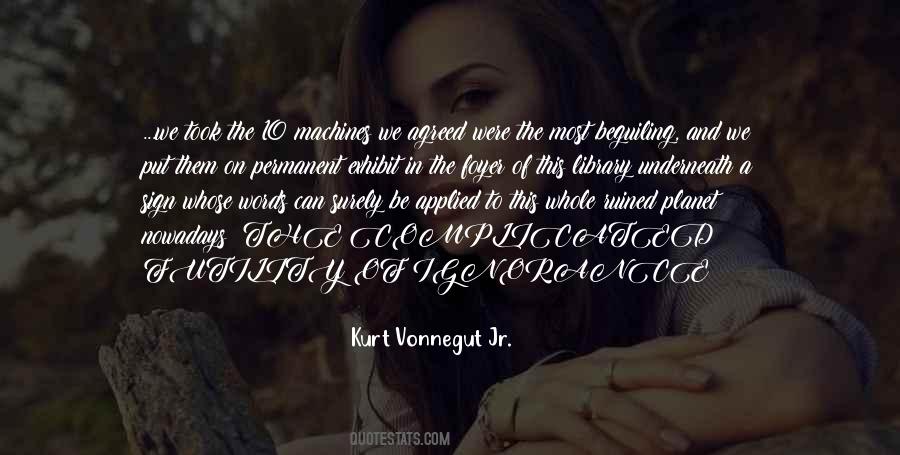 Kurt Vonnegut Jr. Quotes #603621