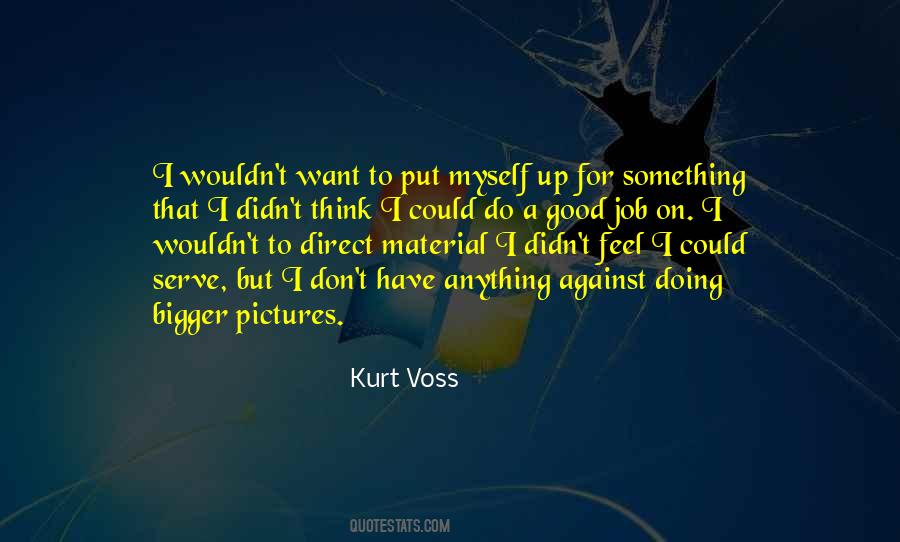 Kurt Voss Quotes #566183