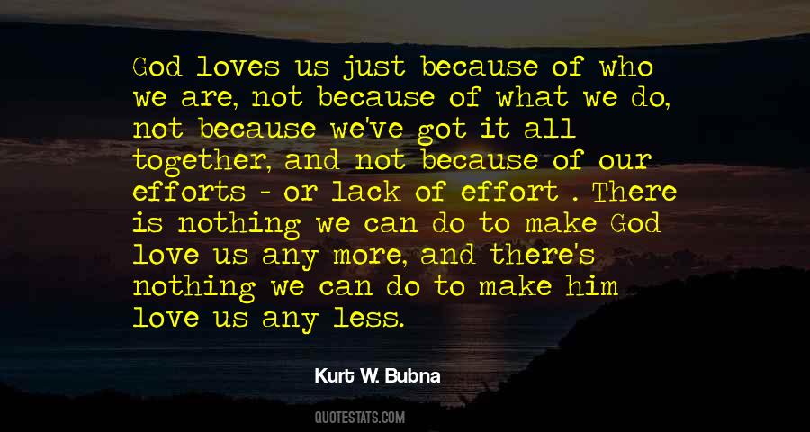Kurt W. Bubna Quotes #250280