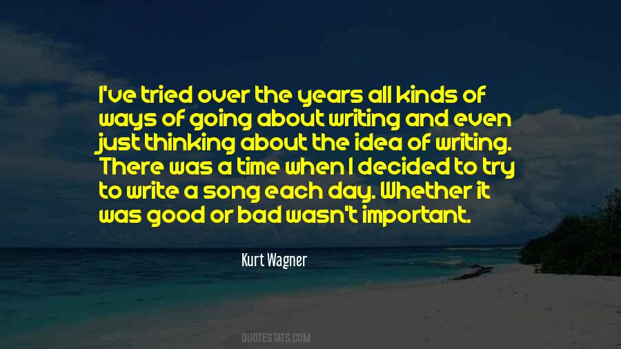 Kurt Wagner Quotes #390089