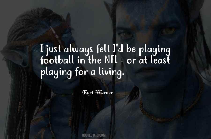 Kurt Warner Quotes #1336120