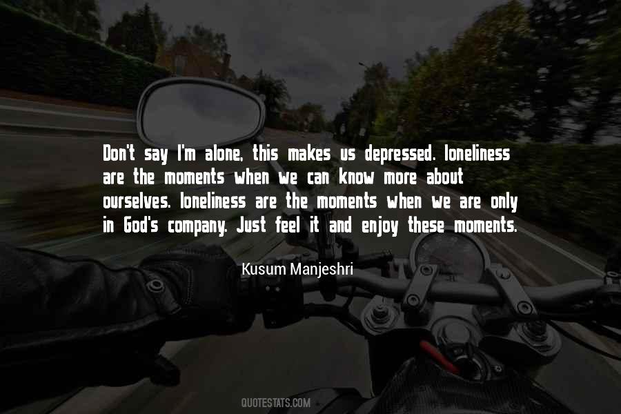 Kusum Manjeshri Quotes #1495940