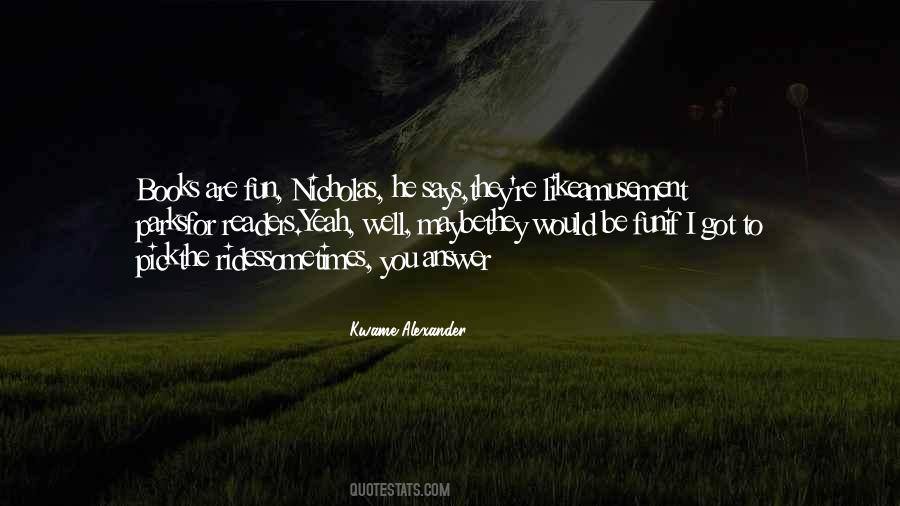 Kwame Alexander Quotes #1568674