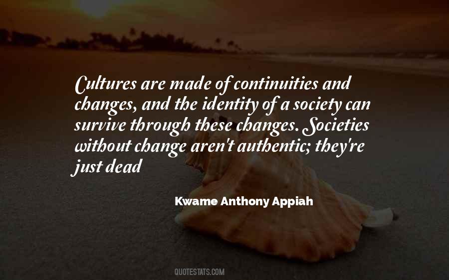 Kwame Anthony Appiah Quotes #1000729