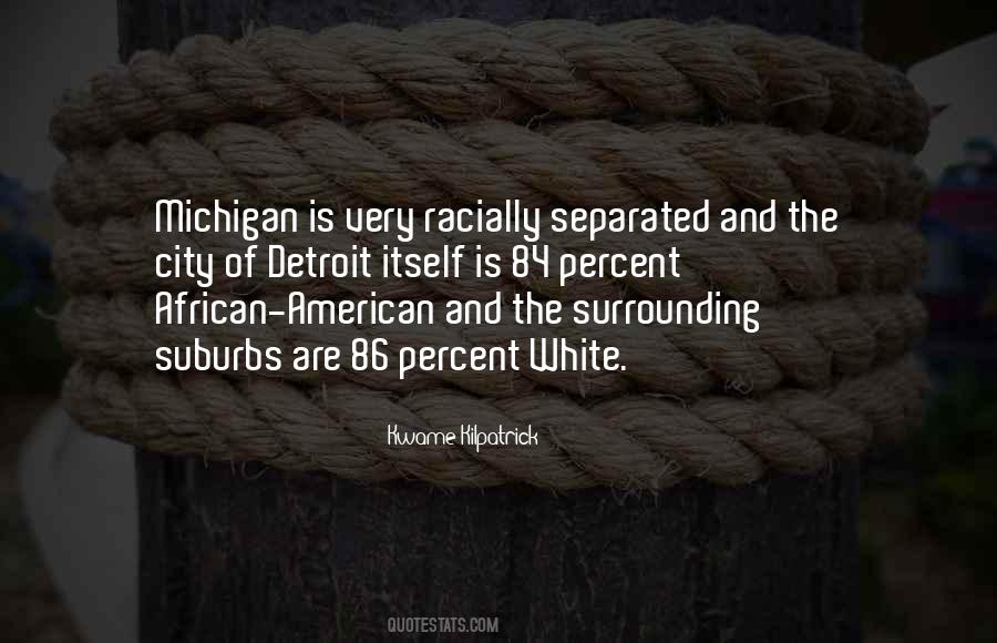Kwame Kilpatrick Quotes #463621