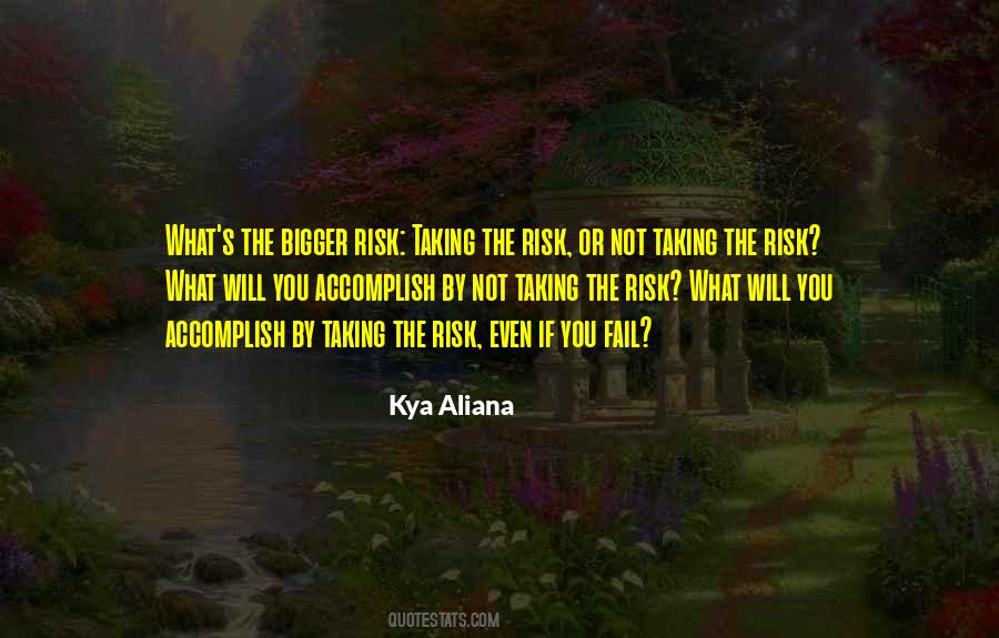 Kya Aliana Quotes #859282