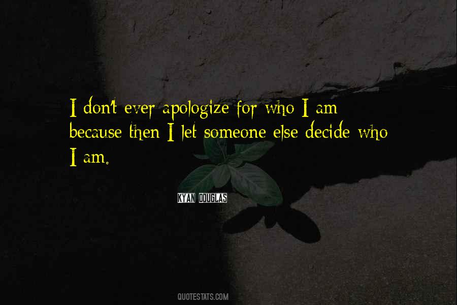 Kyan Douglas Quotes #1336388