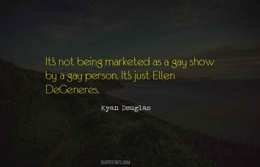 Kyan Douglas Quotes #678286