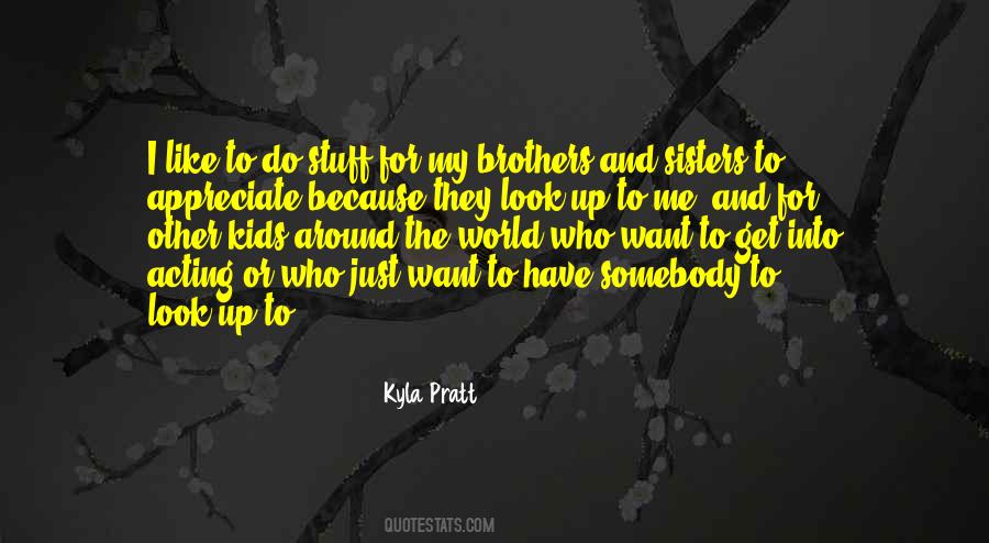 Kyla Pratt Quotes #1701661