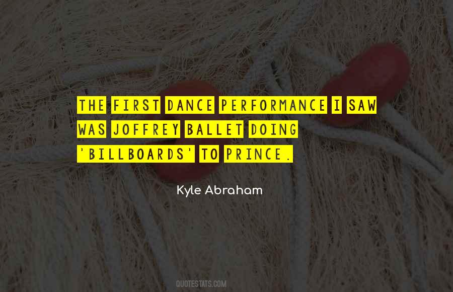 Kyle Abraham Quotes #1535749