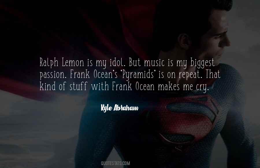 Kyle Abraham Quotes #354608